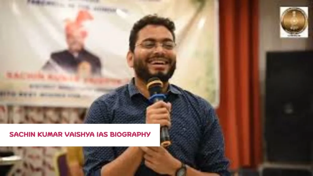 sachin kumar vaishya ias biography